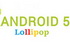 Google   Android 5.0 Loollipop
